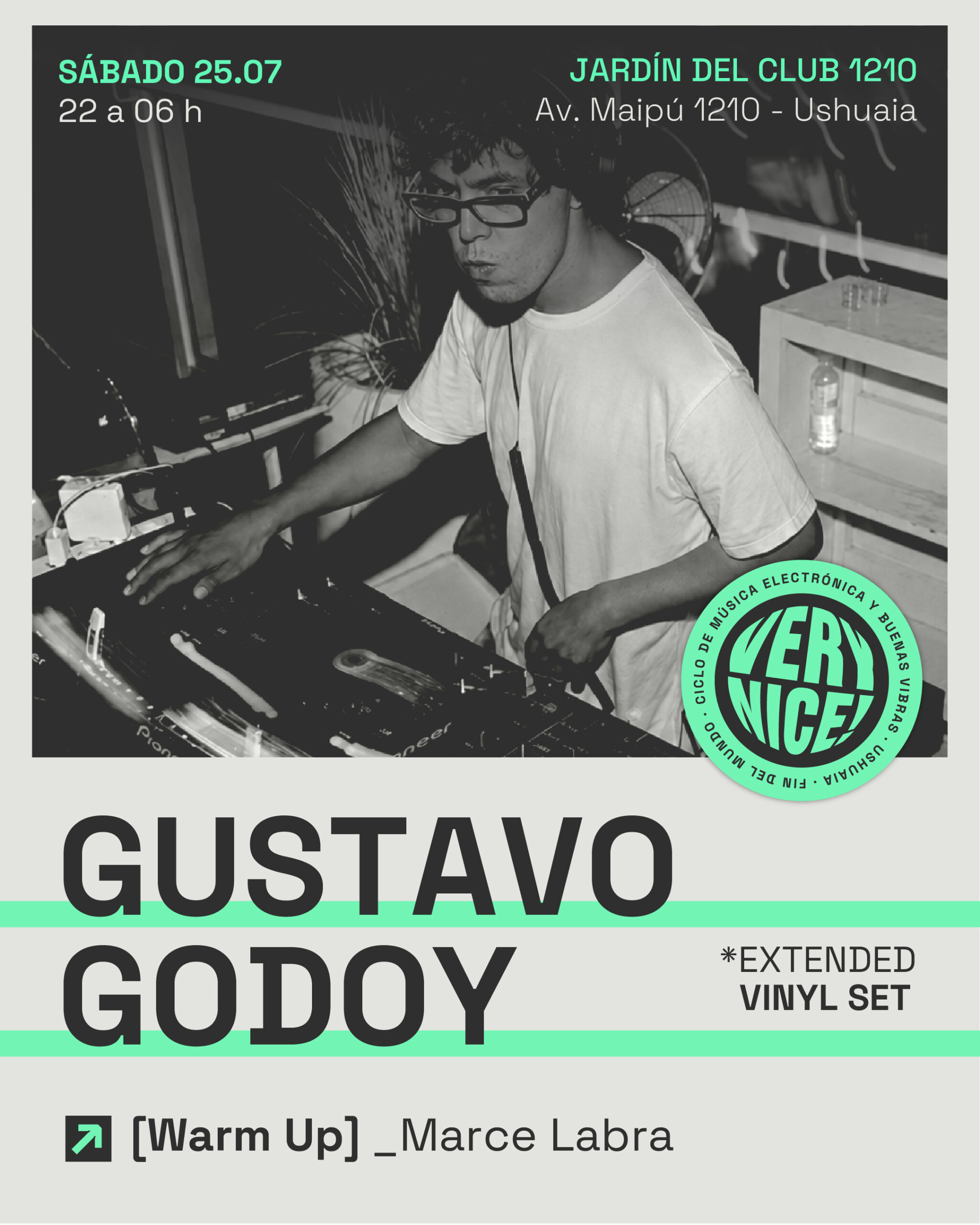 Very Nice Crew pres. Gustavo Godoy @ Jardín del Club 1210
